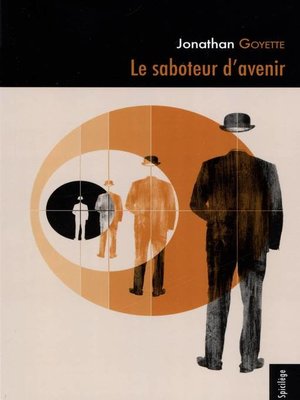 cover image of Le saboteur d'avenir